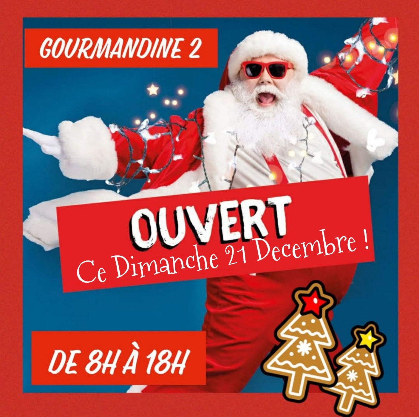 OUVERTURE GOURMANDINE 2 CE DIMANCHE!!!