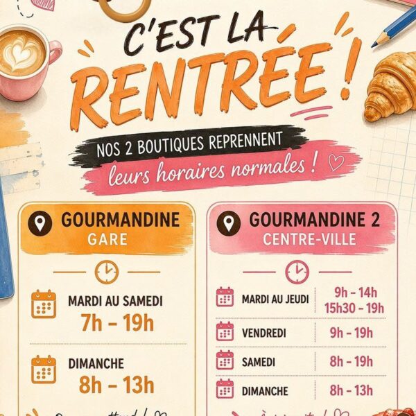 Fini les horaires d’été chez Gourmandine !